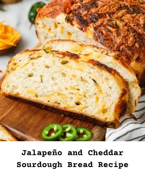 https://bakingstarter.com/jalapeno-and-cheddar-sourdough-bread-recipe/